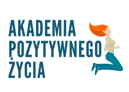 SEMINARIA AKADEMII POZYTYWNEGO ŻYCIA